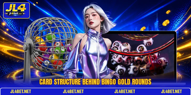Card structure behind Bingo Gold rounds