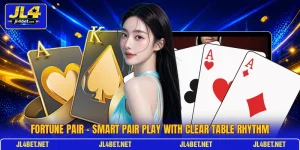 Fortune Pair - Smart Pair Play With Clear Table Rhythm