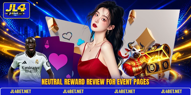 Neutral reward review for event pages