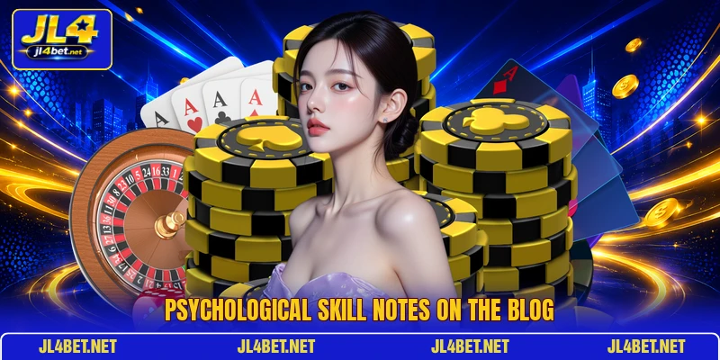 Psychological skill notes on the blog