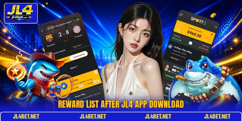 Reward list after JL4 app download