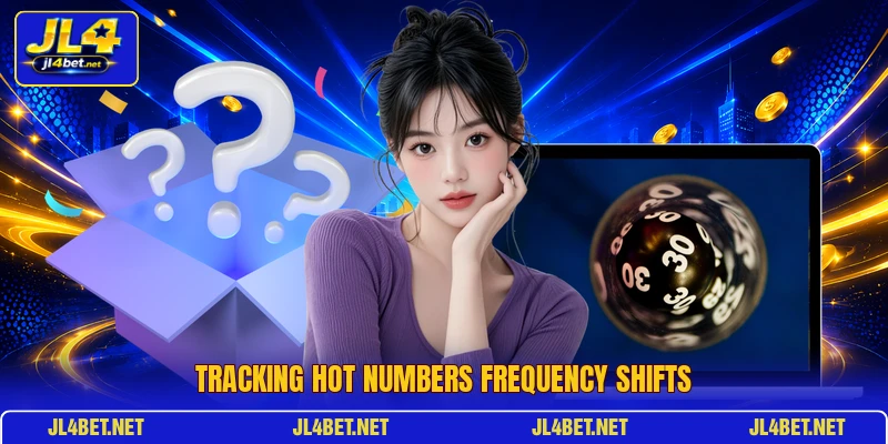 Tracking hot numbers frequency shifts